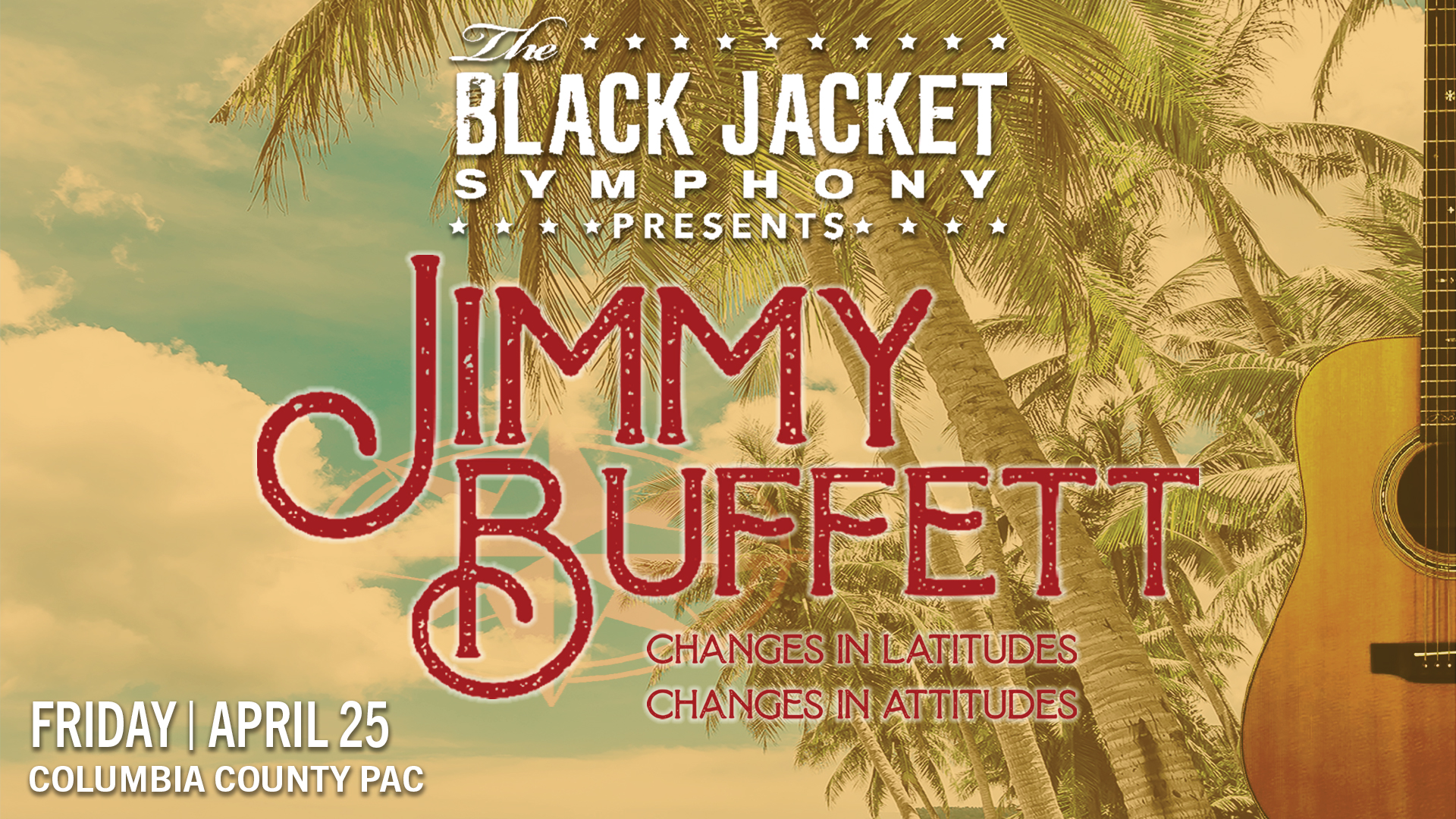 The Black Jacket Symphony presents Jimmy Buffett at Columbia County Performing Arts Center on April 25 at 8:00PM